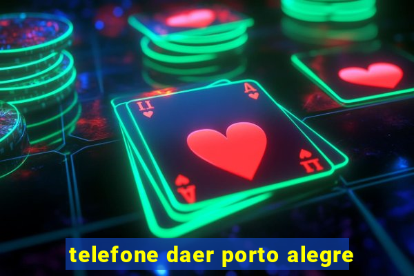 telefone daer porto alegre